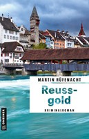 Reussgo*D | Kriminalroman | Martin RüFenacht | Deutsch | Taschenbuch | 286 S.