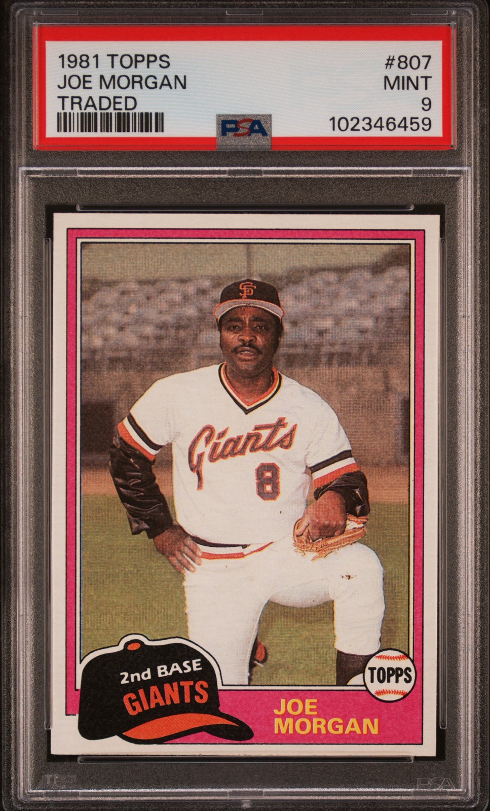 1981 TOPPS TRADED #807 JOE MORGAN PSA 9