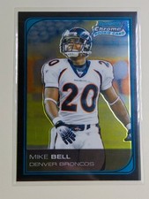 Mike Bell Denver Broncos 2006 Bowman Chrome RC Rookie Card #232 Topps. rookie card picture