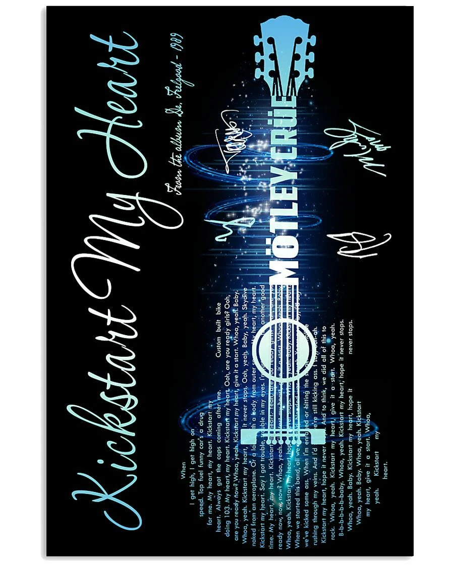 Kickstart my heart Motley Crue lyrics members signed guitar poster [No  Framed] | eBay