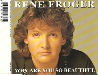 René Froger - Why Are You So Beautiful (CD, Single) 8712195713420