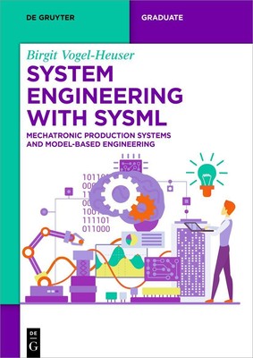 System Engineering with SysML, Birgit Vogel-Heuser