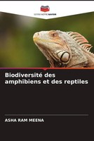 Asha Ram Meena | Biodiversité Des Amphibiens Et Des Reptiles | Taschenbuch