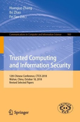 Zhang - Trusted Computing and Information Security 12. Chinesische Konferenz - J555z