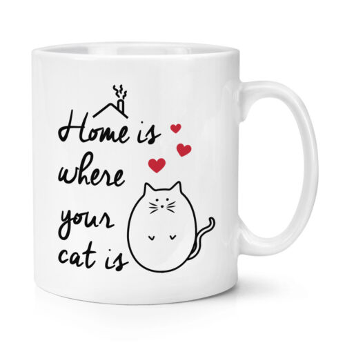 Taza Home Is Where Your Cat Is 10 oz - animal divertido gato loco dama gatito - Imagen 1 de 1