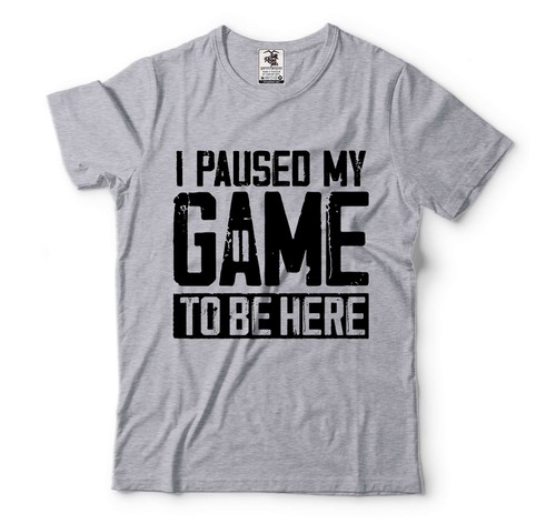 Mens I Paused My Game To Be Here Shirt Funny Gaming Joke Shirt Humor Tees - 第 5/8 張圖片