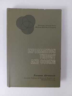 Information Theory and Coding (Norman Abramson - 1963) HC DJ McGraw Hill