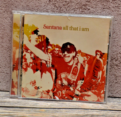 All That I Am by Santana (CD,) 