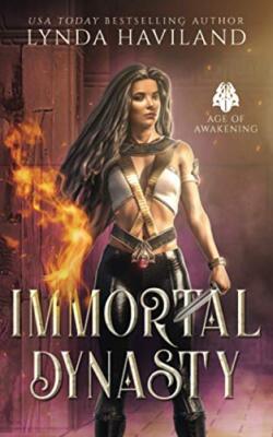 Haviland - Immortal Dynasty  Book One of the Age of Awakening - New pa - X555z