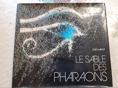 Joël Cuénot, Le sable des pharaons 1984