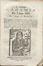Il Famoso Casamia per l'anno 1871. III° dopo il Bisestile  Tip Rossi Loreto 1870
