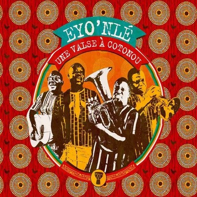 Eyo'Nle Une Valse a Cotonou (CD)