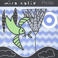 Calix, Mira Prickle EP CD