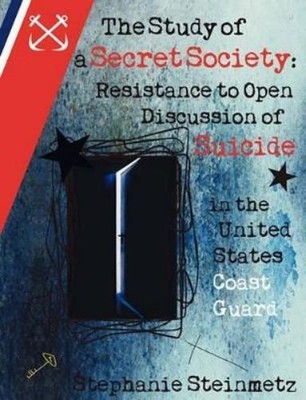 Stephanie I M Steinmetz The Study of a Secret Society (Taschenbuch)