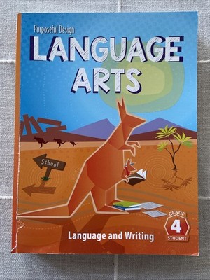 LOOK READ Purposeful Design LANGUAGE ARTS GRADE 4 STUDENT TEXT Language Writing