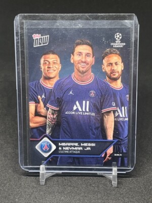 2021 TOPPS NOW UCL #13 MBAPPE, MESSI, & NEYMAR JR. - L'ULTIME ATTAQUE PSG