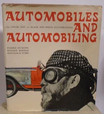 Automobiles and Automobiling By Dumont, Barker, and Tubbs 1965