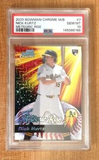 2025 Bowman Chrome Baseball, Nick Kurtz Meteoric Rise Mojo Refractor, PSA 10