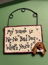Humor: Funny Dog Plaque or Ornament: Home Decor: My Name is  