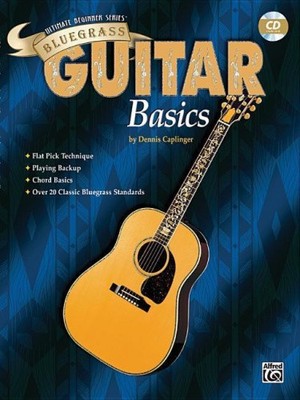 Ultimate Beginner Bluegrass Guitar Basics: Book & CD (Ultimate Beginner)
