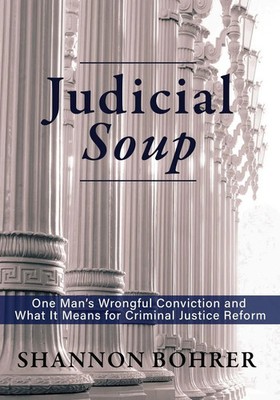 Judicial Soup Shannon Bohrer Taschenbuch Englisch 2024 Apprentice House
