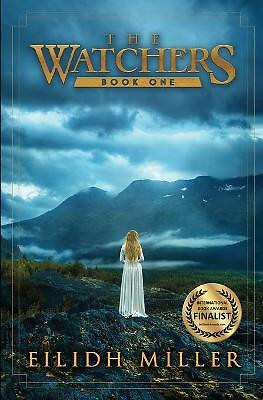 The Watchers : The Watchers Series: Book 1 By Eilidh Miller - New Copy - 9781...