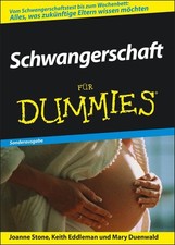 Schwangerschaft für Dummies. Sonderausgabe ~ Joanne Stone ~  9783527704729