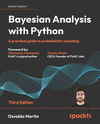 Osvaldo Martin | Bayesian Analysis with Python - Third Edition | Taschenbuch