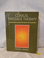 Clinical Massage Therapy: Understanding, Assessing and Treatin... Softcover 