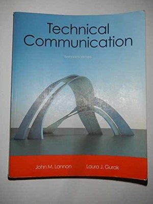 Technical Communication (13th - Paperback, by Lannon John M.; - Acceptable n
