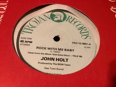 John Holt , Rock With Me Baby , Lady Love , 12 Trojan.