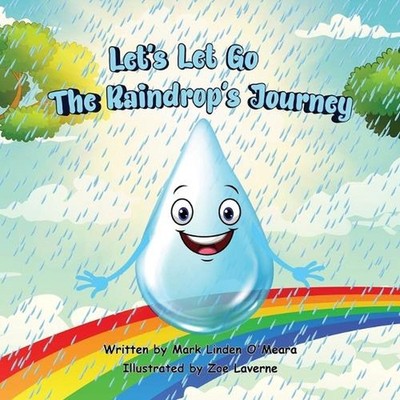 Let's Let Go: The Raindrop's Journey by Zoe Laverne (English) Paperback Book