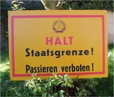 DDR Grenzschild HALT Staatsgrenze ! Passieren verboten ! ( Grenztruppen ) GDR