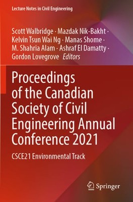 Proceedings of the Canadian Society of Civil Engineering Annual Conference 2021: