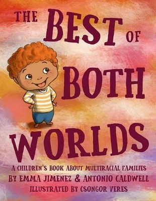 The Best of Both Worlds by Antonio D. Caldwell (English) Paperback Book