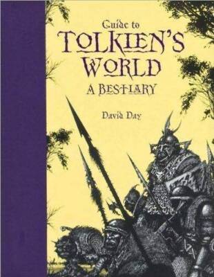 Guide to Tolkiens World : A Bestiary (Metro Books Edition) - Paperback ...