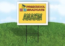 ANAKIN PRESCHOOL GRADUATE 18 in x 24 in Yard Sign Road Sign with Stand