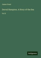 James Grant | Derval Hampton. A Story Of The Sea | Buch | Englisch (2025)