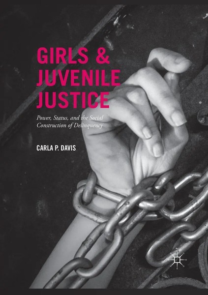 Carla P. Davis | Girls And Juvenile Justice | Taschenbuch | Englisch (2018)-image