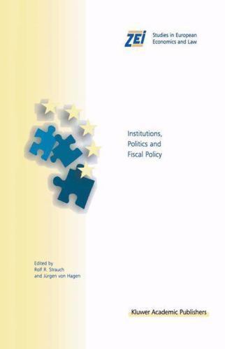 Zei Studies in European Economics and Law Ser.: Institutions, Politics ...