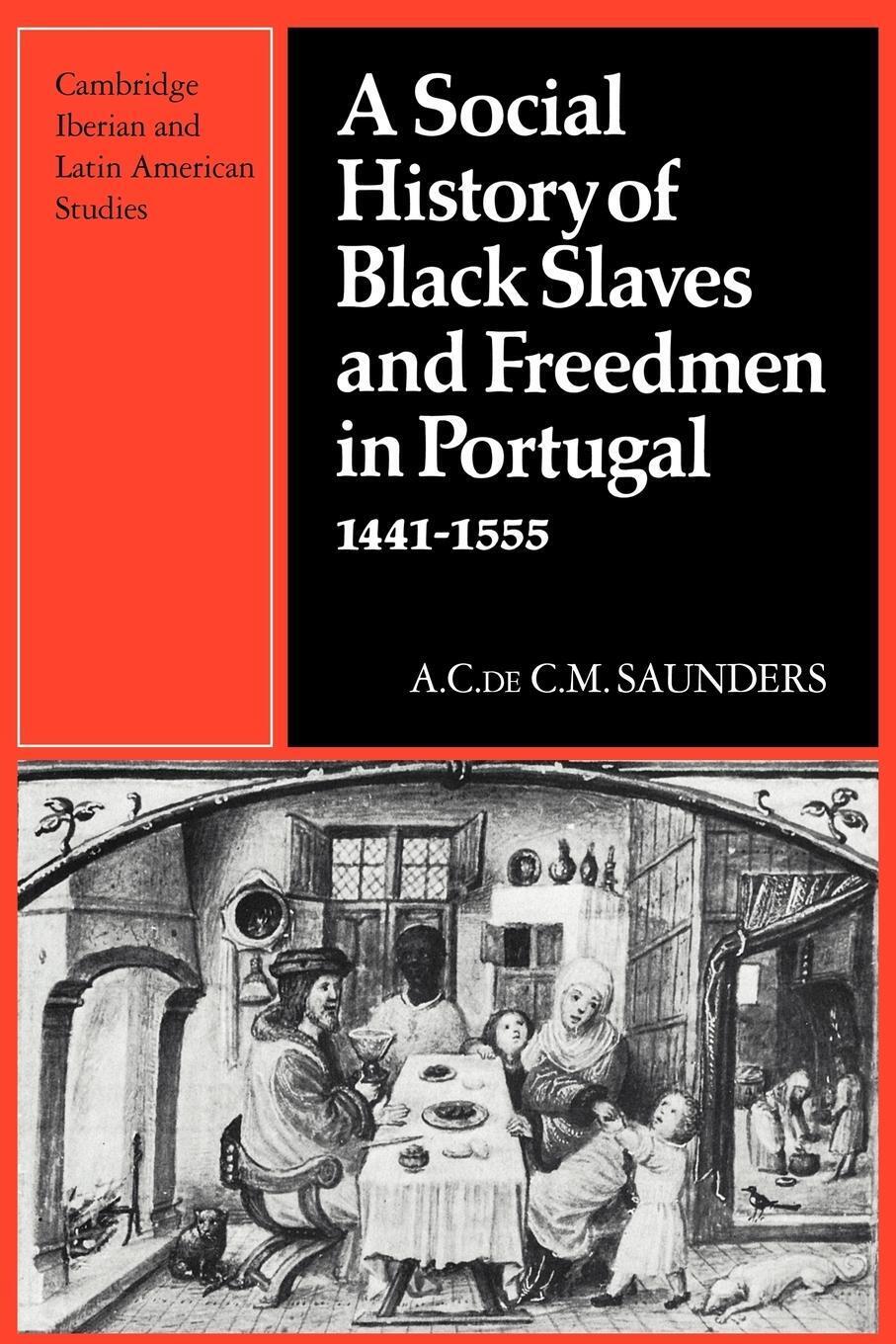 Thumbnail - A. Saunders | A Social History Of Black Slaves And Freedmen In