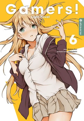 Gamers ! Light Novel 6 (Aoi,Sabotenn)