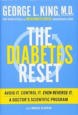 The Diabetes Reset: Avoid It. Control It. Even Reverse It. a Doc