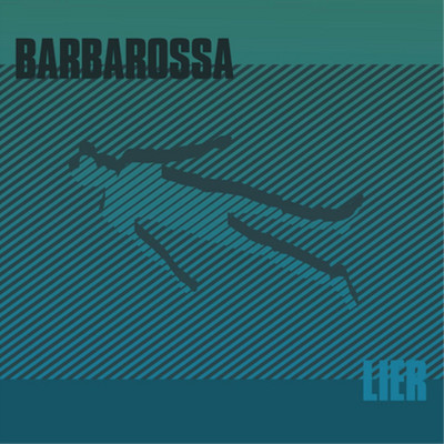 Barbarossa Lier (Vinyl) 12'' Album Coloured Vinyl (UK IMPORT)