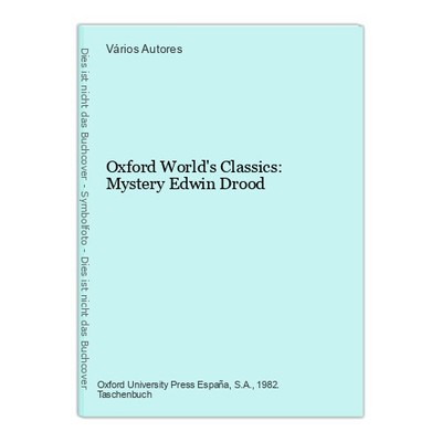Oxford World's Classics: Mystery Edwin Drood Autores, Vários: