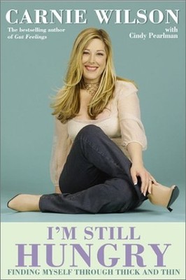I'm Still Hungry: Finding Myself Th..., Pearlman, Cindy