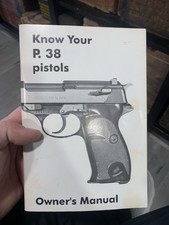 Book: Know Your P-38 Pistols c1974