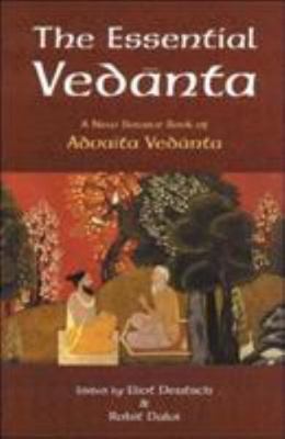 Essential Vedanta : A New Source Book of Advaita Vedanta by Rohit Dalvi...