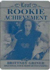 BRITTNEY GRINER 2013 Leaf Rookie Achievement Edition Press Plate 1/1