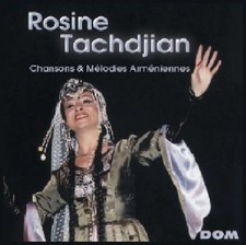 Audio Cd - Rosine Tachdjian - Chansons Et Melodies Armeniennes  - Dom Disques - 